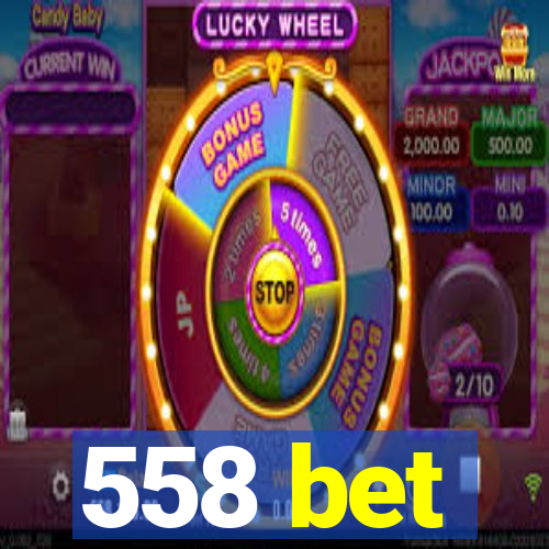 558 bet